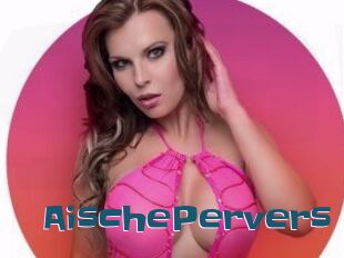 AischePervers