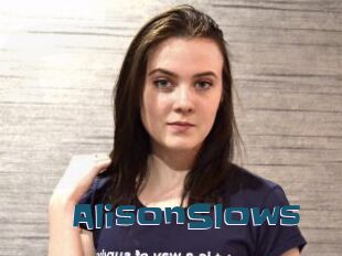 AlisonSlows