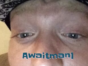 Awaitman1