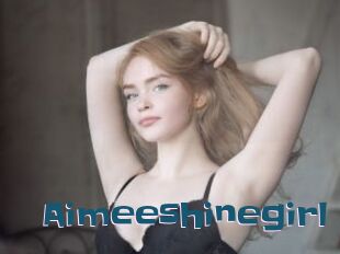 Aimeeshinegirl