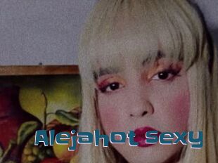 Alejahot_sexy