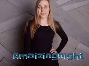 Amaizingnight