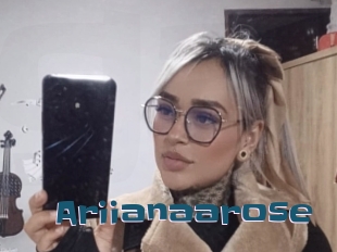 Ariianaarose