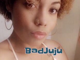 BadJuju