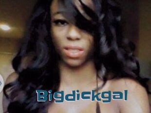 Bigdickgal