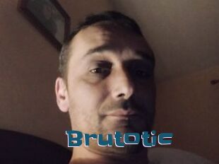 Brutotic