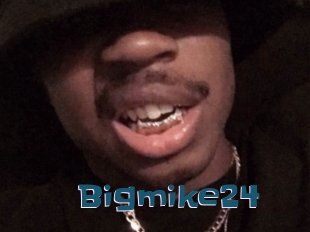 Bigmike24