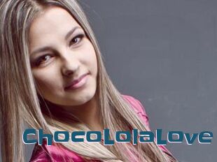 ChocoLolaLove