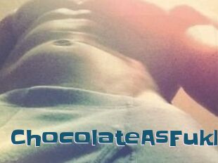 ChocolateAsFukk