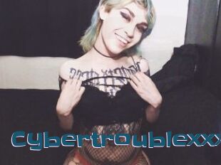 Cybertroublexxx