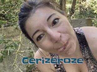 Cerizeroze