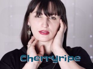 Cherryripe