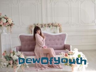 DewOfYouth