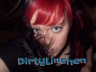 DirtyLinchen