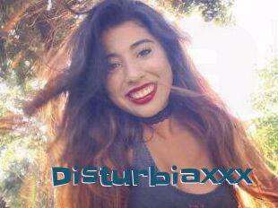 Disturbiaxxx