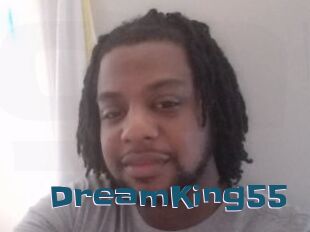 DreamKing55