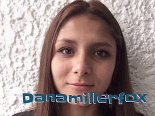 Danamillerfox