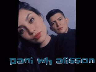 Dani_wh_alisson