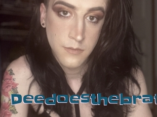 Deedoesthebrat
