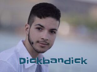 Dickbandick