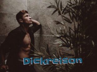 Dickreison