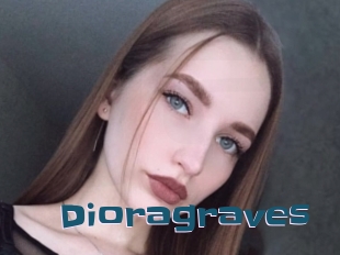 Dioragraves