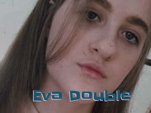 Eva_Double