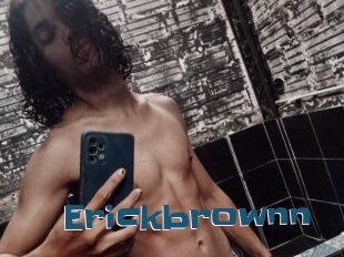 Erickbrownn