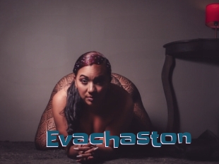 Evachaston