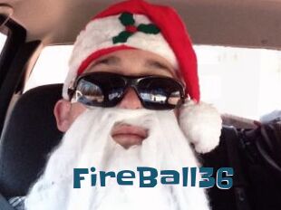 FireBall36