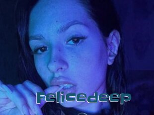 Felicedeep