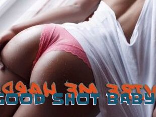 GOOD_SHOT_BABY