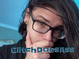 GlitchDoesAss