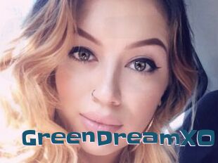 GreenDreamXO