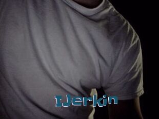 IJerkin