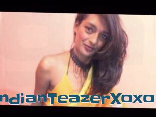 IndianTeazerXoxo