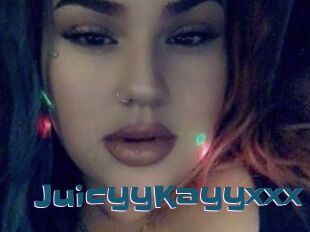 JuicyyKayyxxx