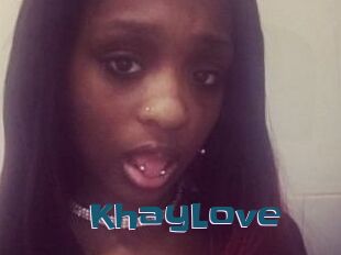 KhayLove