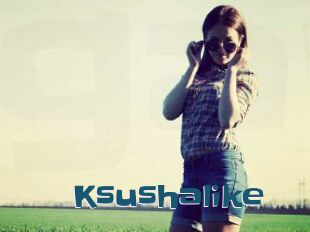 Ksushalike