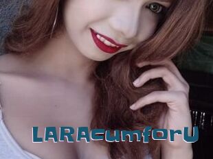 LARAcumforU