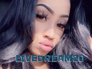 LIVEDREAM20