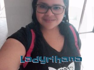 Ladyrihana