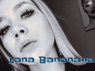 Lana_Bananana