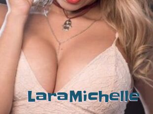 LaraMichelle