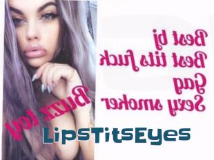 LipsTitsEyes