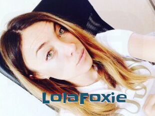 LolaFoxie