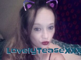 LovelyTeaseXXX