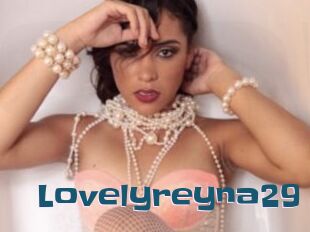 Lovelyreyna29