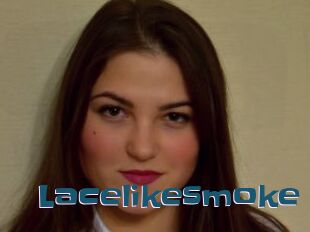 Lacelikesmoke