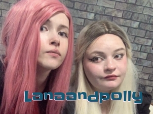 Lanaandpolly